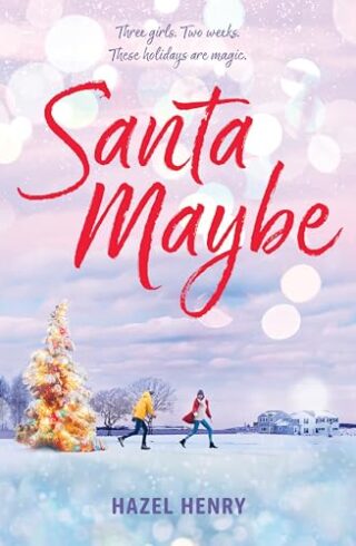 Santa Maybe (The Holliday Girls #2)