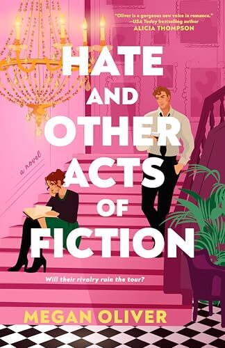 Hate And Other Acts Of Fiction