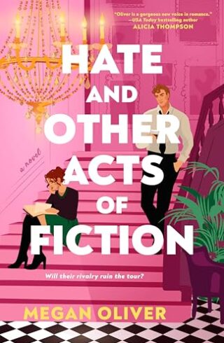 Hate And Other Acts Of Fiction