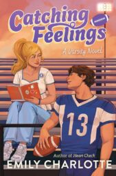 Catching Feelings (Varsity #2)