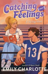 Catching Feelings (Varsity #2)