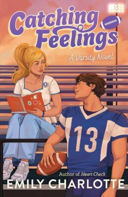 Catching Feelings (Varsity #2)