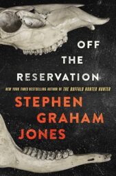 Off The Reservation (The Only Good Indians #2)