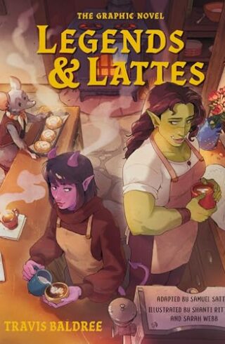 Legends & Lattes: The Graphic Novel