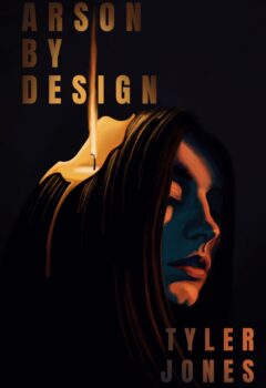 Arson By Design