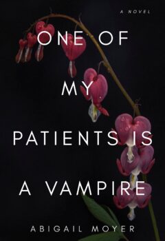 One Of My Patients Is A Vampire