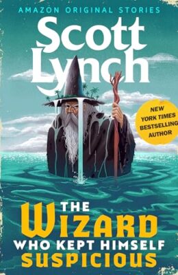 The Wizard Who Kept Himself Suspicious