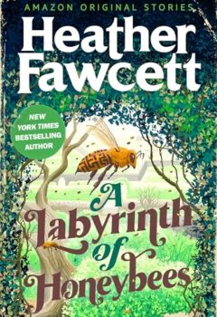 A Labyrinth Of Honeybees