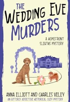 The Wedding Eve Murders (Homefront Sleuths #12)