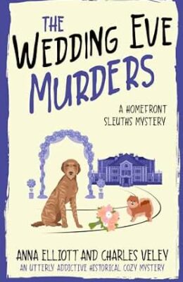 The Wedding Eve Murders (Homefront Sleuths #12)