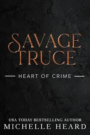 Savage Truce (Heart of Crime #1)