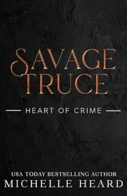Savage Truce (Heart of Crime #1)