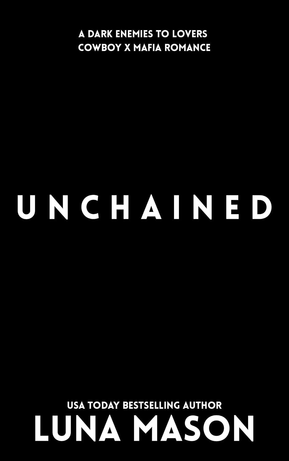 Unchained (Beneath The Reign #3)