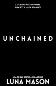 Unchained (Beneath The Reign #3)