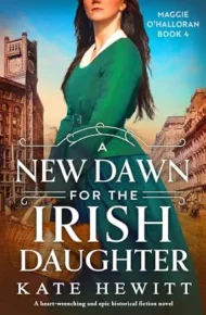 A New Dawn for the Irish Daughter (Maggie O’Halloran #4)