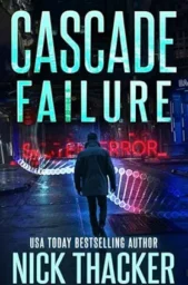Cascade Failure (Relics Singularity Thrillers #3)