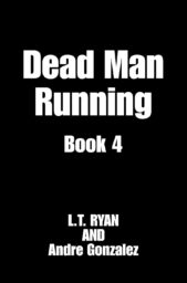 Dead Man Running (Danny Cortez #4)