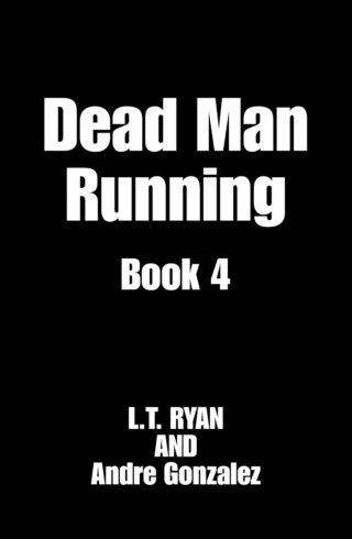 Dead Man Running (Danny Cortez #4)