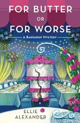 For Butter or for Worse (Bakeshop Mystery #24)
