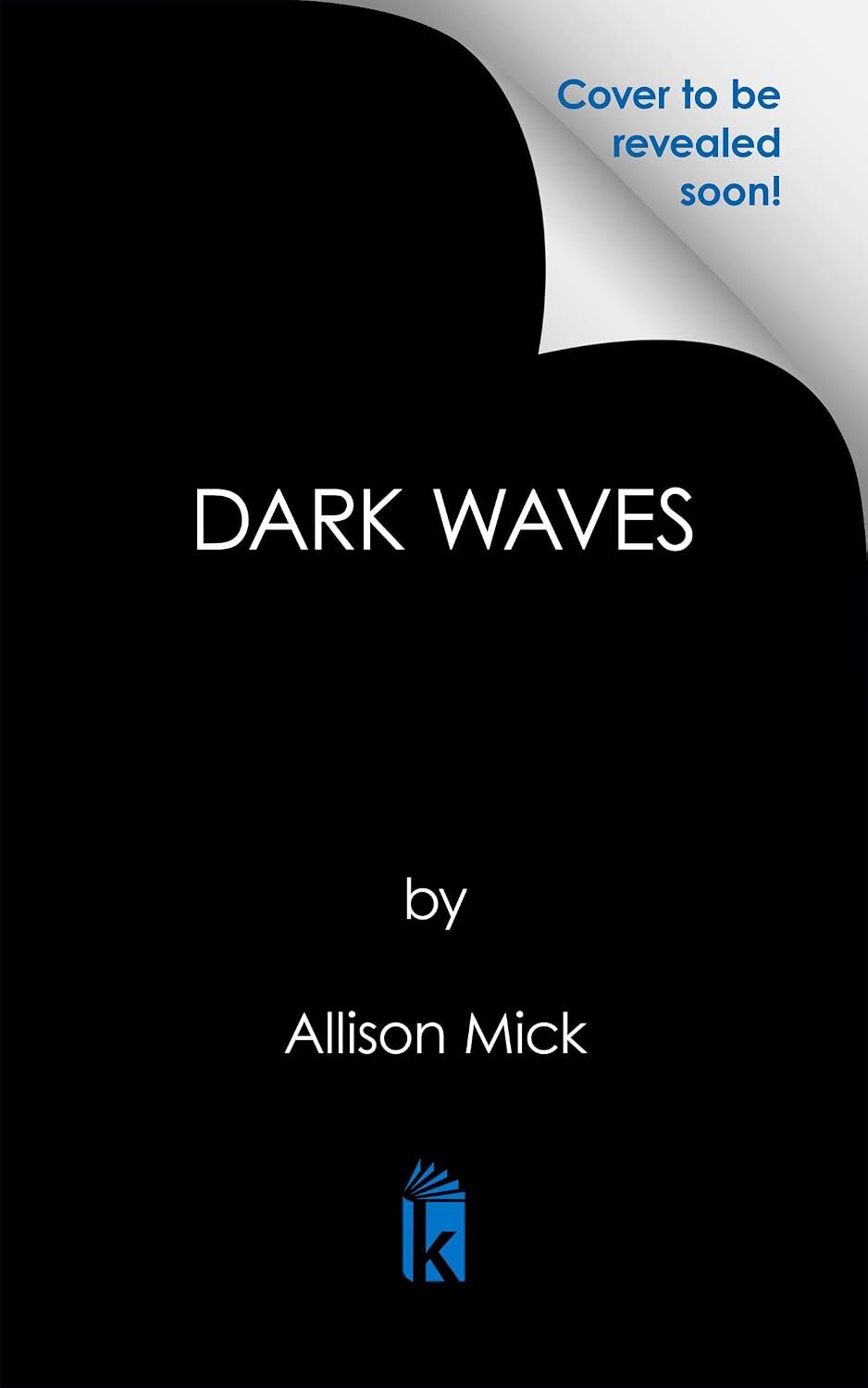 Dark Waves
