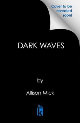 Dark Waves