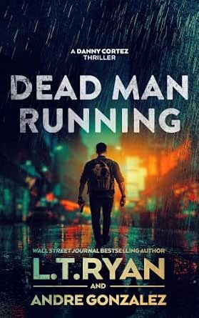 Dead Man Running (Danny Cortez #4)