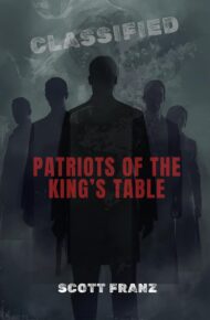 Patriots of the King’s Table