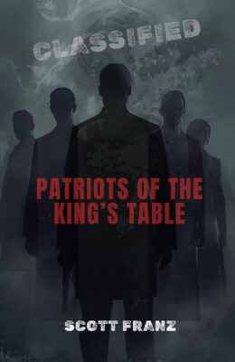 Patriots of the King’s Table