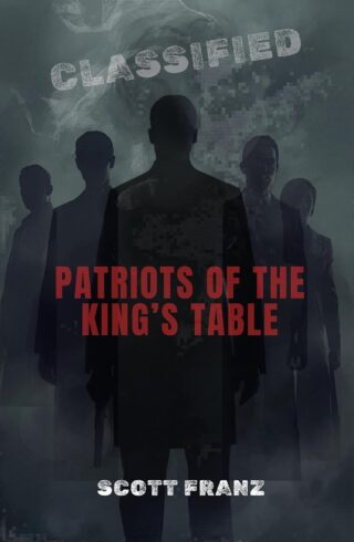 Patriots of the King’s Table