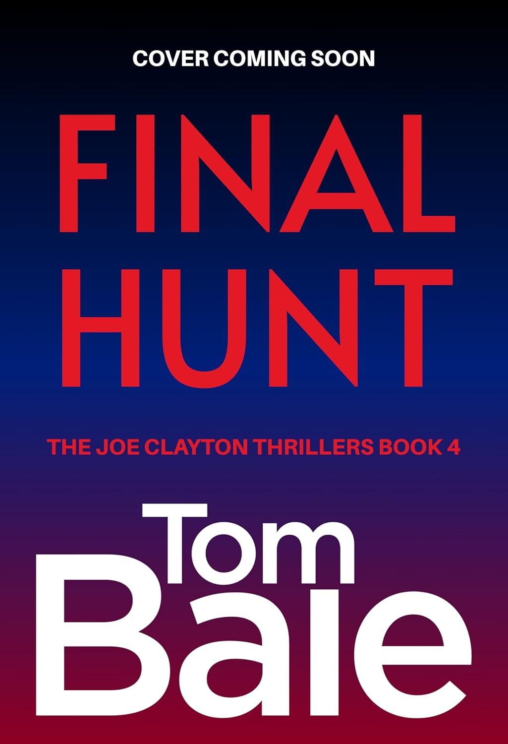Final Hunt (Joe Clayton #4)