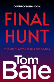 Final Hunt (Joe Clayton #4)