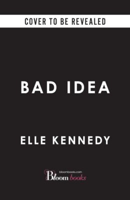 Bad Idea (Briar U)