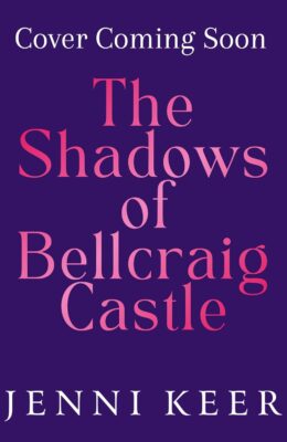 The Shadows of Bellcraig Castle (Averly Sisters #2)