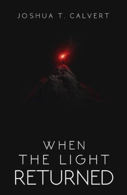 When the Light Returned (Ark #3)
