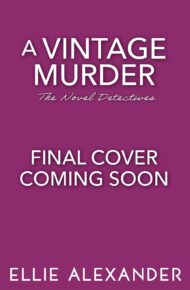 A Vintage Murder (Novel Detectives Mystery #6)