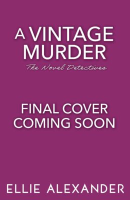 A Vintage Murder (Novel Detectives Mystery #6)
