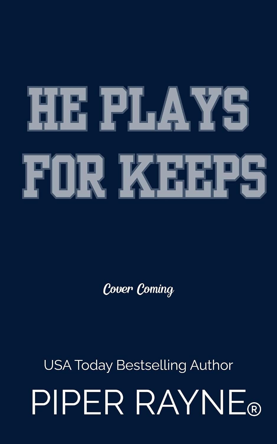 He Plays for Keeps (Sin Bin #4)