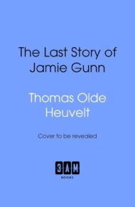 The Last Story of Jamie Gunn
