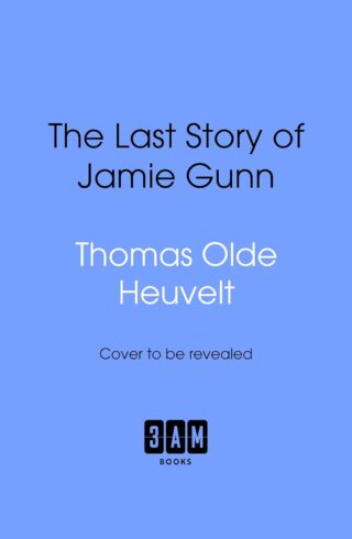 The Last Story of Jamie Gunn