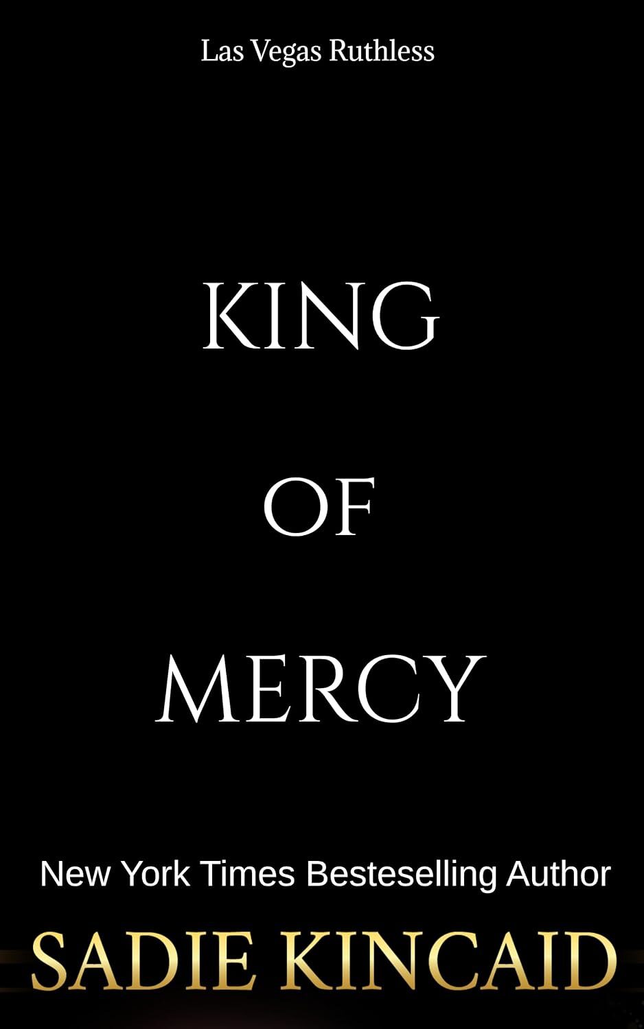 King of Mercy (Las Vegas Ruthless)