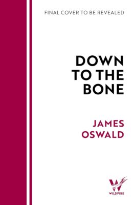 Down to the Bone (Inspector McLean #16)