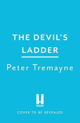 The Devil’s Ladder (Sister Fidelma #38)
