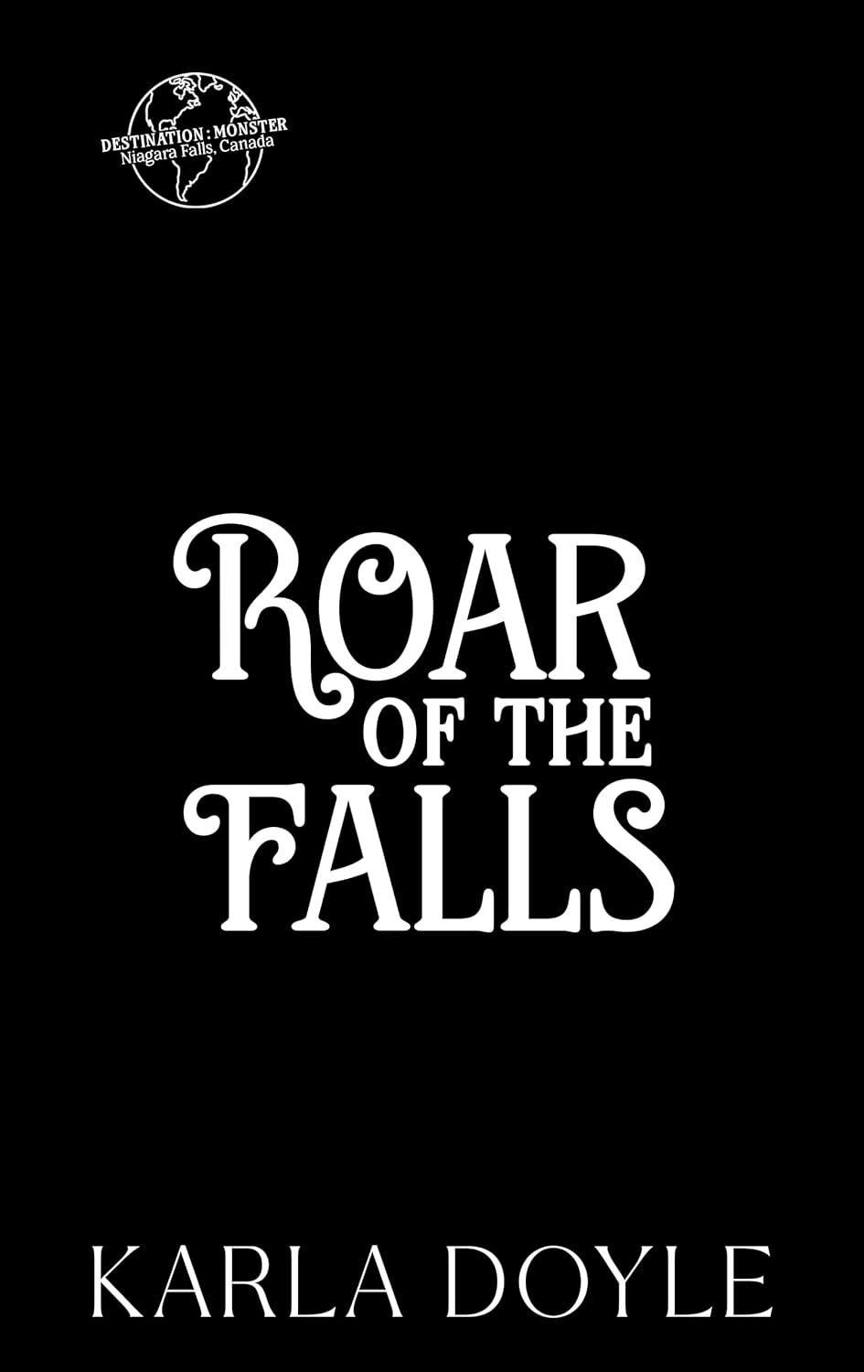 Roar of the Falls (Destination: Monster)