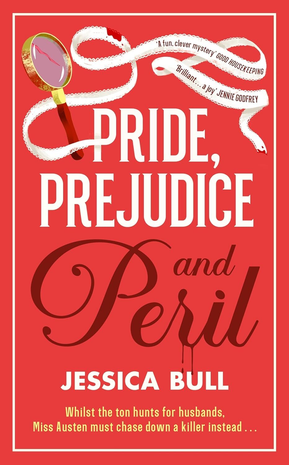 Pride, Prejudice and Peril (Miss Austen Investigates #4)