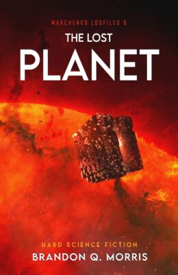 The Lost Planet (Marchenko Logfiles #6)