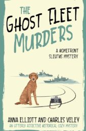 The Ghost Fleet Murders  (Homefront Sleuths #11)