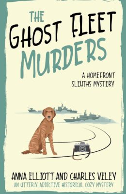 The Ghost Fleet Murders (Homefront Sleuths #11)