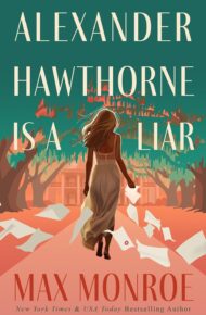Alexander Hawthorne Is a Liar