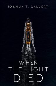 When the Light Died (Ark #1)