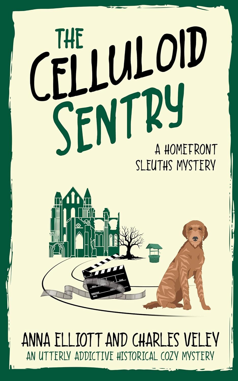 The Celluloid Sentry (Homefront Sleuths #10)